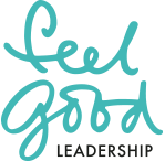 Feel Good Leadership