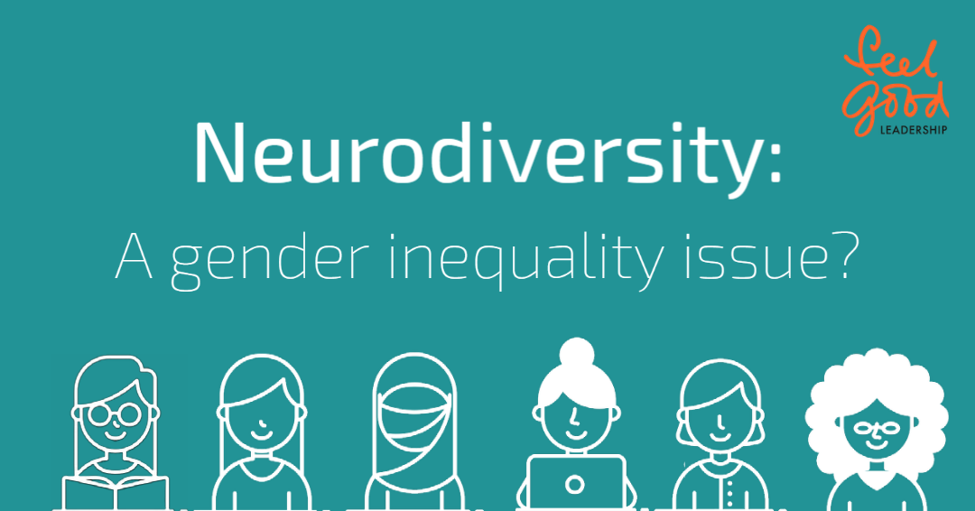 Neurodiversity: A gender inequality issue?